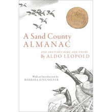 A Sand County Almanac: And Sketches Here and There