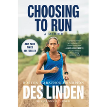 Choosing to Run: A Memoir
