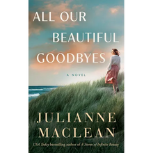 All Our Beautiful Goodbyes