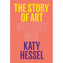 The Story of Art Without Men