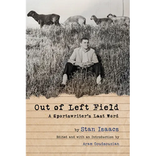 Out of Left Field: A Sportswriter's Last Word