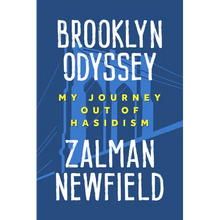 Brooklyn Odyssey: My Journey Out of Hasidism