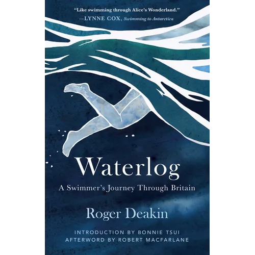 Waterlog: A Swimmer's Journey Through Britain