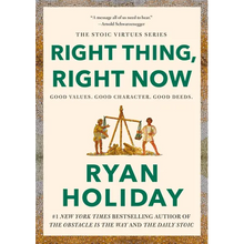Right Thing, Right Now: Good Values. Good Character. Good Deeds.