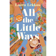 All the Little Ways