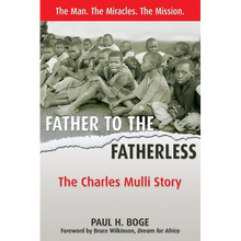 Father to the Fatherless: The Charles Mulli Story