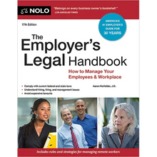 The Employer's Legal Handbook: How to Manage Your Employees & Workplace