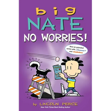 Big Nate: No Worries!: Two Books in One
