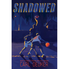 Shadowed