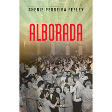 Alborada (Novela Histórica) / Dawn (a Historical Novel)