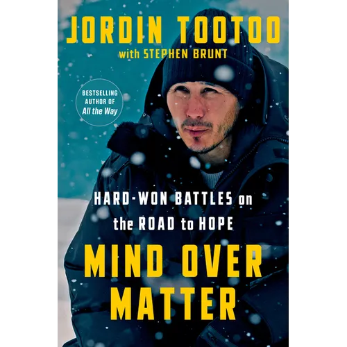 Mind Over Matter: Hard-Won Battles on the Road to Hope
