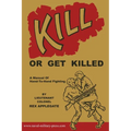 Kill or Get Killed