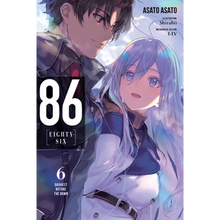 86--Eighty-Six, Vol. 6 (Light Novel): Darkest Before the Dawn