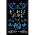 Echo Fort (Book 2 in the Sins of the Zodiac Series)