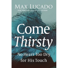 A Come Thirsty