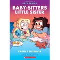 Karen's Sleepover: A Graphic Novel (Baby-Sitters Little Sister #8)