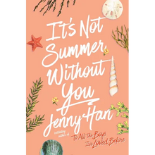 It's Not Summer Without You