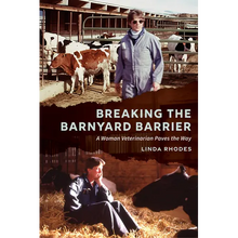 Breaking the Barnyard Barrier: A Woman Veterinarian Paves the Way