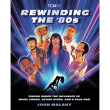 Rewinding the '80s: Cinema Under the Influence of Music Videos, Action Stars, and a Cold War