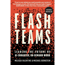 Flash Teams: Leading the Future of Ai-Enhanced, On-Demand Work