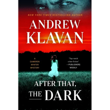 After That, the Dark