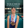 Touched: The Marin Morrison Story