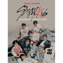 Stray Kids: Everywhere All Around the World