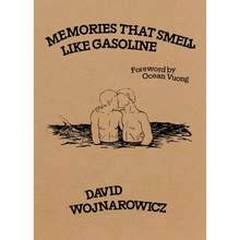 Memories That Smell Like Gasoline