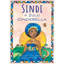 Sindi: A Zulu Cinderella