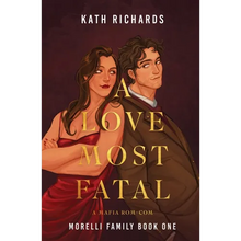 A Love Most Fatal: A Mafia Rom-Com