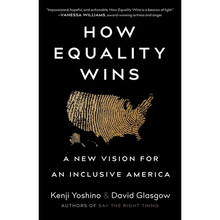 How Equality Wins: A New Vision for an Inclusive America
