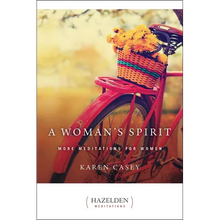 A Woman's Spirit: More Meditations for Women