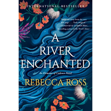 A River Enchanted