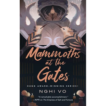 Mammoths at the Gates