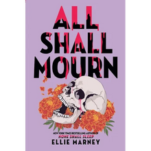 All Shall Mourn