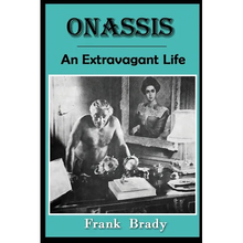 Onassis: An Extravagant Life