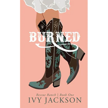 Burned: A Single Dad Romance