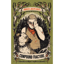 Compound Fracture
