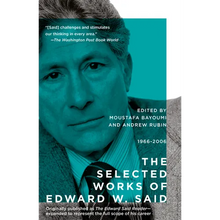 The Selected Works of Edward W. Said, 1966 - 2006