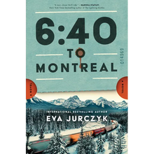 6:40 to Montreal