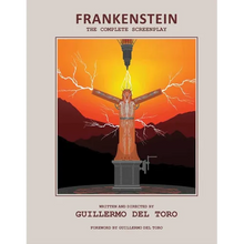 Frankenstein: The Complete Screenplay: Written and Directed by Guillermo del Toro