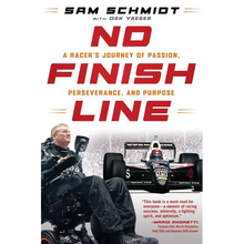 No Finish Line: A Racer's Journey of Passion, Perseverance, and Purpose