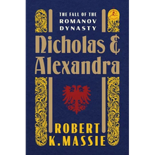 Nicholas and Alexandra: The Fall of the Romanov Dynasty