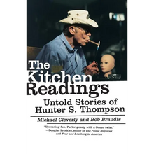 The Kitchen Readings: Untold Stories of Hunter S. Thompson