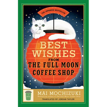 Best Wishes from the Full Moon Coffee Shop
