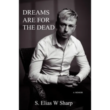 Dreams Are For The Dead