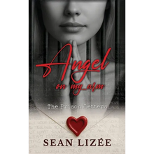 Angel On My Arm: The Prison Letters