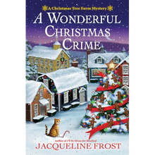 A Wonderful Christmas Crime: A Christmas Tree Farm Mystery