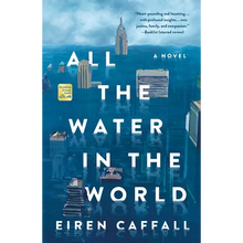 All the Water in the World