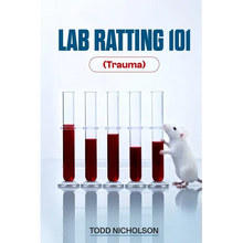 Lab Ratting 101: Trauma